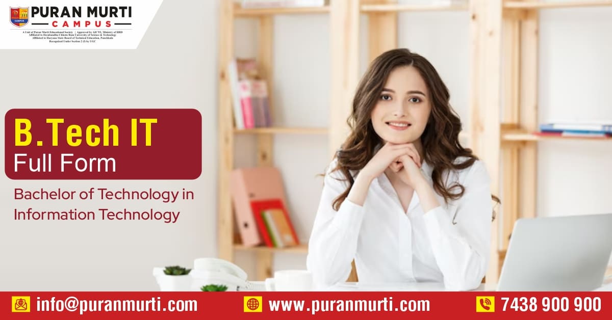 B Tech IT Full Form 